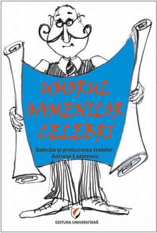 Umorul Oamenilor Celebri (Paperback)