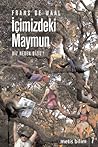 İçimizdeki Maymun by Frans de Waal