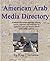 American Arab Media Directory by Ray Hanania