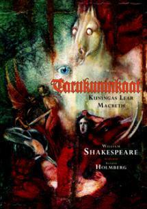 Tarukuninkaat: Kuningas Lear, Macbeth (Hardcover)