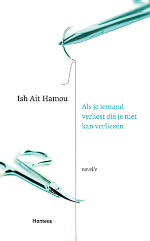 Als je iemand verliest die je niet kan verliezen (Paperback)