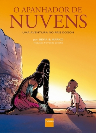 O apanhador de nuvens: uma aventura no país Dogon (Paperback)