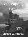 Necropolis: Book 5: R'lyeh (The Symbiot, #5) Necropolis: Book 5: R'lyeh (The Symbiot, #5)
