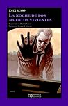 La noche de los muertos vivientes by John A. Russo