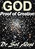 GOD Proof of Creation - Proof of God - Proof of Intelligent Design