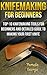 Knifemaking For Beginners: Top-10 Knifemaking Tools For Beginners And Detailed Guide To Making Your First Knife: (Blacksmithing, How To Blacksmith, How ... Making) (Knife Making And Blacksmithing)