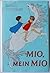 Mio, mein Mio