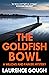 The Goldfish Bowl (A Willow...
