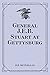 General J.E.B. Stuart at Ge...