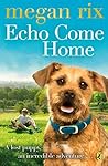 Echo Come Home