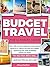 TRAVEL for FREE: How to score FREE Flights, Rental Cars & Accommodations, Get paid to Travel & START a DIGITAL NOMAD BIZ you can run from anywhere! (Travel Smart Series Book 1)