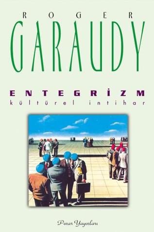 Entegrizm: Kültürel İntihar (Paperback)