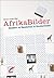 AfrikaBilder: Studien zu Rassismus in Deutschland (German Edition)