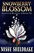 Snowberry Blossom (Keepers of the Wellsprings #2.5)