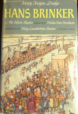 Hans Brinker: Or, The silver skates