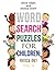 Word Search Puzzles For Children: Vertical Only Vol II: Word Search Puzzles For Beginners Volume 2