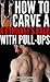 How to Carve a Gymnast's Ripped Back with Pull ups by Anthony Arvanitakis