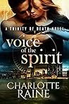 Voice of the Spirit (A Trinity of Death, #1)