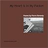 My Heart Is in My Pocket: Poems