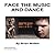 Face the Music and Dance