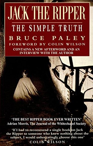 Jack the Ripper: The Simple Truth (Kindle Edition)