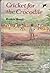 Cricket for the Crocodile by Ruskin Bond