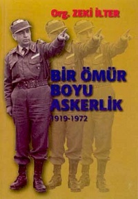 Bir Ömür Boyu Askerlik 1919-1972 (Paperback)