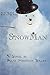 SnowMan: Before the song, there was the story.