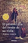 El primer día del resto de mi vida by Jemma Forte