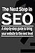 The Next Step in SEO: A ste...