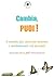 Cambia, PUOI!: Il metodo più veloce per ottenere i cambiamenti che desideri (sconosciuto al 99% delle persone) (Italian Edition)
