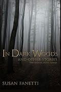 In Dark Woods and Other Stories