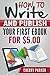 How to Write and Publish yo...