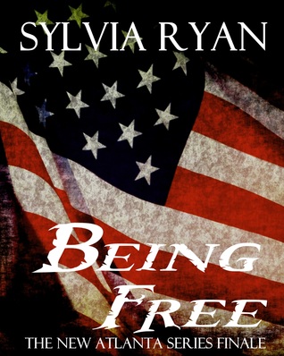 Being Free (New Atlanta, #4)
