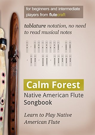 Calm Forest: Native American Flute Songbook (Kindle Edition)