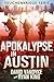 Apocalypse in Austin (Seuchenkriege, #4)