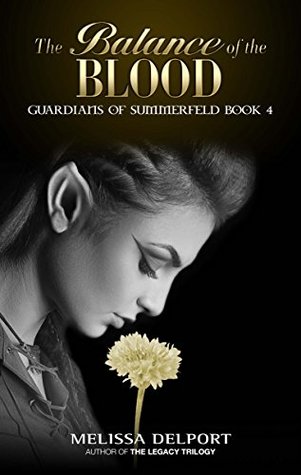 The Balance of the Blood (Guardians of Summerfeld, #4)