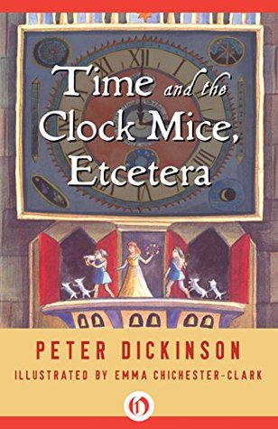 Time and the Clock Mice, Etcetera (Kindle Edition)