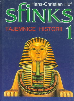 Sfinks. Tajemnice historii 1 (Sfinks. Tajemnice historii, #1)