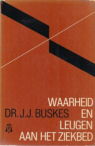 Waarheid en leugen aan het ziekbed (Hardcover)
