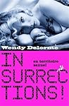 Insurrections ! En territoire sexuel by Wendy Delorme