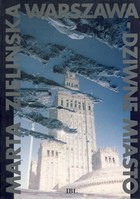 Warszawa - dziwne miasto