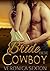 Bride For The Cowboy by Veronica Sexton