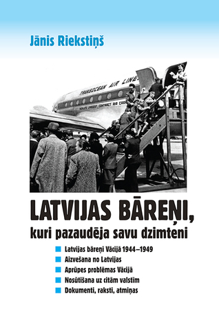 Latvijas bāreņi, kuri pazaudēja savu dzimteni (Paperback)