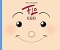 Flo #7 EGO