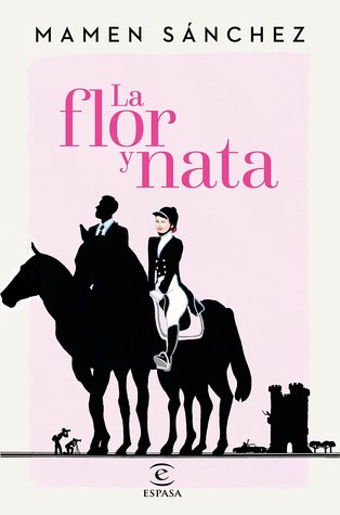 La flor y nata (Paperback)