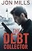 The Debt Collector (The Deb...