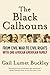 The Black Calhouns: From Civil War to Civil Rights with One African American Family