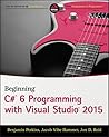 Beginning C# 6 Programming with Visual Studio 2015