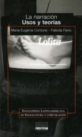 La narración: usos y teorías (Paperback)